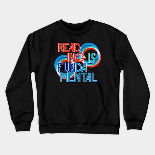 Reading is Fundamental Crewneck Sweatshirt by 80east Design